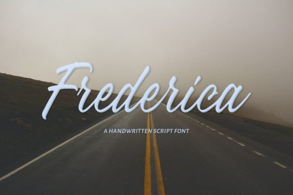Frederica: The Modern Script Font for Digital Brands
