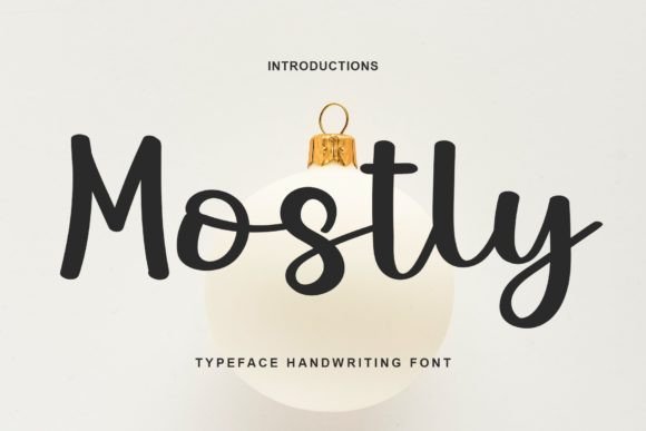 Mostly: A Handwritten Typeface for Authentic Branding