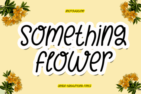 Something Flower: The Elegant Handwritten Typeface